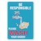 Signmission Safety Sign, OSHA Notice, 7" Height, Rigid Plastic, Be Responsible OS-NS-P-710-25566 - alternate 1
